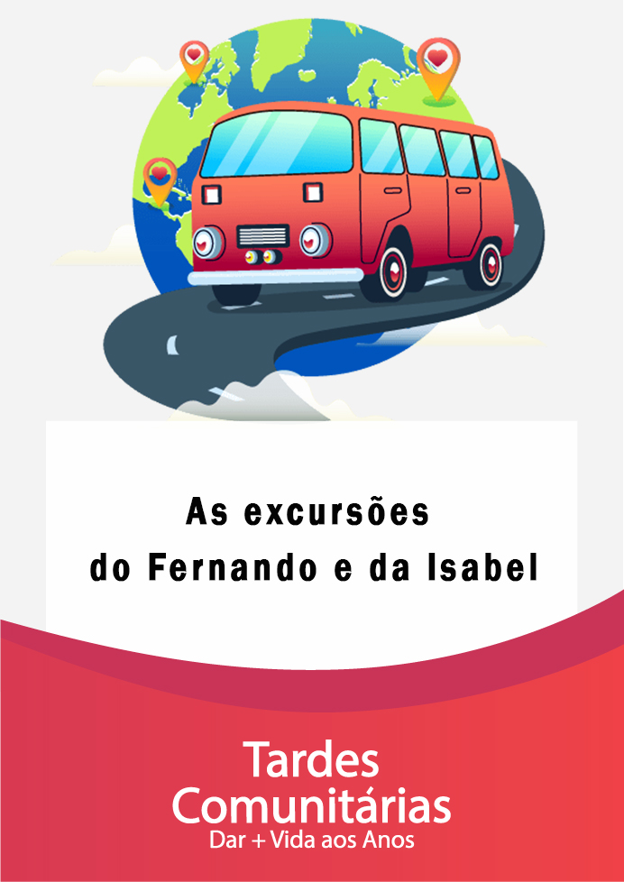 ~/Media/Upload/2018\20181218164724_Tardes Comunitárias excursões.jpg