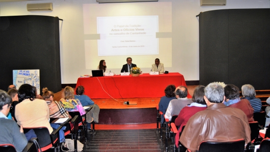 Conferência assinalou a importância das Artes e Ofícios Vivos do Concelho de Cantanhede